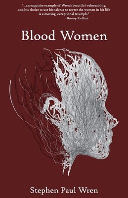Stephen Paul Wren - Blood Women, Häftad