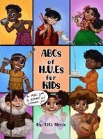 CICI Merie - ABCs for H.U.Es for KIDs, Inbunden. Tillgänglighet: Lägg i varukorg