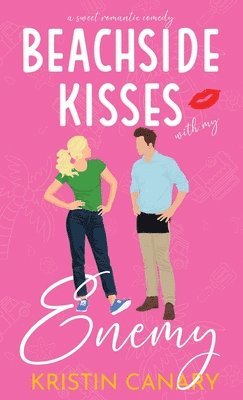 Kristin Canary - Beachside Kisses With My Enemy, Inbunden