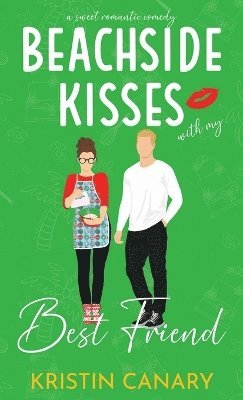 Kristin Canary - Beachside Kisses With My Best Friend, Inbunden
