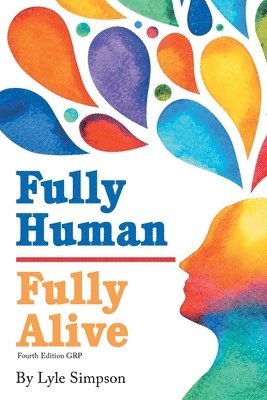 Lyle L Simpson - Fully Human / Fully Alive, Häftad