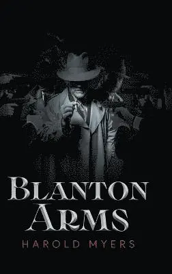 Harold Myers - Blanton Arms, Inbunden. Tillgänglighet: Lägg i varukorg