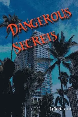 Hkrueger - Dangerous Secrets, Häftad. Tillgänglighet: Lägg i varukorg