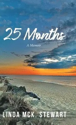 Linda McK Stewart - 25 Months, Inbunden. Tillgänglighet: Lägg i varukorg