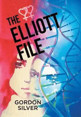 Gordon Silver - Elliott File, Inbunden. Tillgänglighet: Lägg i varukorg