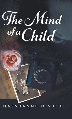 Marshanne Mishoe - Mind of a Child, Inbunden. Tillgänglighet: Lägg i varukorg