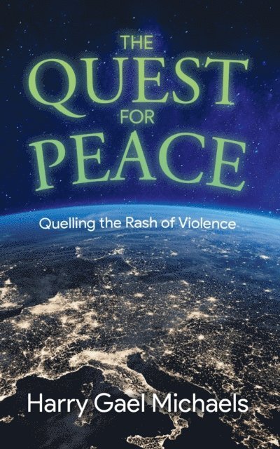 Harry Gael Michaels - Quest for Peace, E-bok