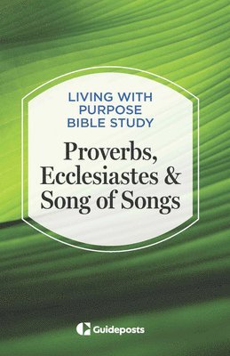 Guideposts - Proverbs, Ecclesiastes & Song of Songs, Häftad