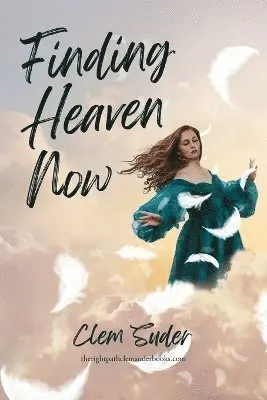 Clem Suder - Finding Heaven Now, Häftad. Tillgänglighet: Lägg i varukorg