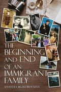 Beginning and End of an Immigrant Family