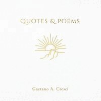 Gaetano A Cresci - Quotes & Poems, Häftad. Tillgänglighet: Lägg i varukorg