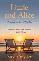 Susan Snyder - Lizzie and Alice - Fearless in Florida, Häftad. Tillgänglighet: Lägg i varukorg