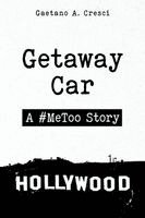 Gaetano A Cresci - Getaway Car, Inbunden. Tillgänglighet: Lägg i varukorg