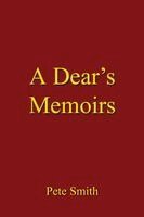 Pete Smith - Dear's Memoirs, Häftad