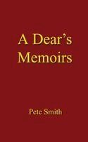 Pete Smith - Dear's Memoirs, Inbunden