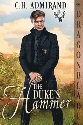 Ch Admirand - Duke's Hammer, Häftad. Tillgänglighet: Lägg i varukorg