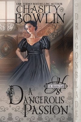 Chasity Bowlin - Dangerous Passion, Häftad. Tillgänglighet: Lägg i varukorg