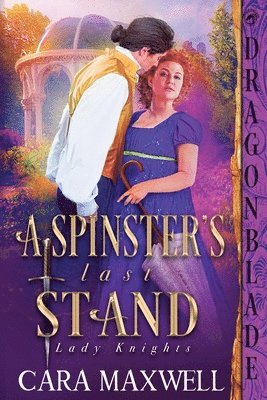 Cara Maxwell - Spinster's Last Stand, Häftad