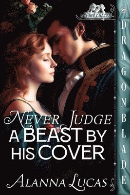 Alanna Lucas - Never Judge a Beast By His Cover, Häftad