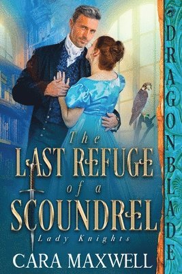 Cara Maxwell - Last Refuge of a Scoundrel, Häftad