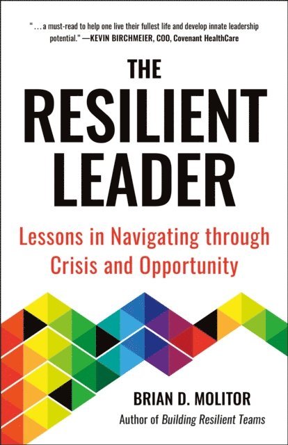Brian Molitor - Resilient Leader, E-bok