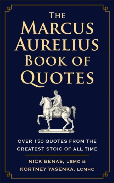 Kortney Yasenka, Nick Benas - Marcus Aurelius Book of Quotes, E-bok