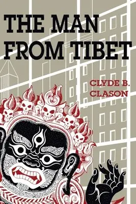 Clyde B Clason - Man from Tibet, Häftad. Tillgänglighet: Tillfälligt slut