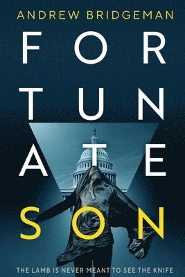 Andrew Bridgeman - Fortunate Son, Häftad