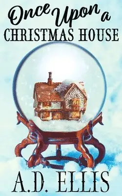 A D Ellis - Once Upon a Christmas House, Häftad. Tillgänglighet: Lägg i varukorg