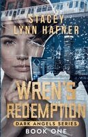 Stacey Lynn Hafner - Wren's Redemption, Häftad. Tillgänglighet: Lägg i varukorg