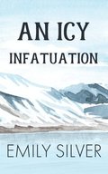 An Icy Infatuation