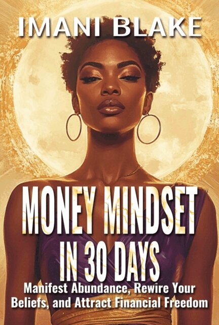 Imani Blake - Money Mindset in 30 Days, E-bok