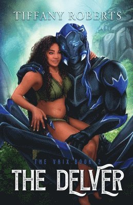 Tiffany Roberts - Delver (The Vrix #2), Häftad