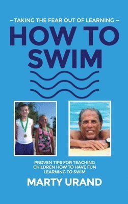 Marty Urand - How to Swim, Inbunden. Tillgänglighet: Lägg i varukorg