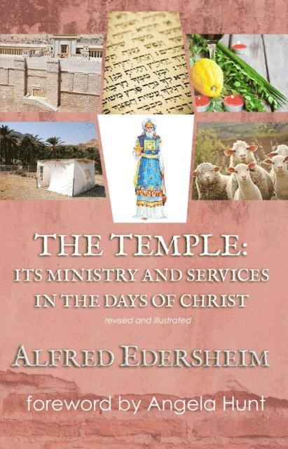 Alfred Edersheim, Angela E Hunt - Temple, E-bok