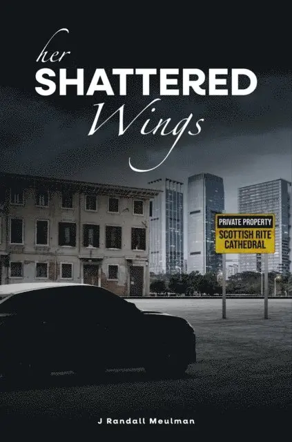 John Randall Meulman - Her Shattered Wings, E-bok. Tillgänglighet: Lägg i varukorg