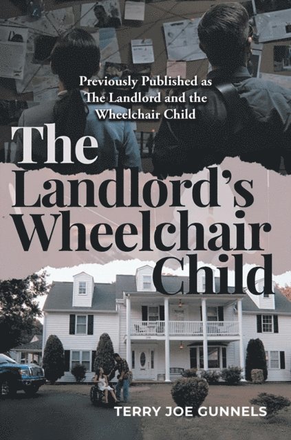 Terry Joe Gunnels - Landlord's Wheelchair Child, E-bok