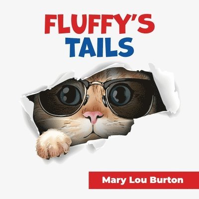 Mary Lou Burton - Fluffy's Tails, Häftad. Tillgänglighet: Lägg i varukorg