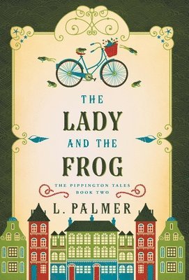 L Palmer - Lady and the Frog, Inbunden