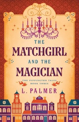L Palmer - Matchgirl and the Magician, Häftad