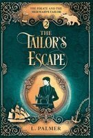L Palmer - Tailor's Escape, Inbunden