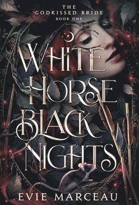 Evie Marceau - White Horse Black Nights, Inbunden