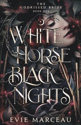 Evie Marceau - White Horse Black Nights, Häftad