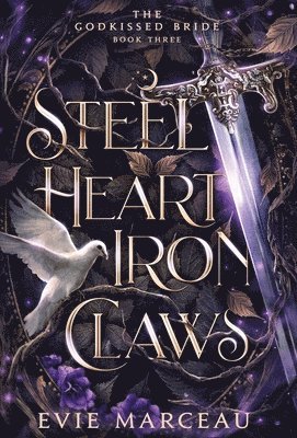 Evie Marceau - Steel Heart Iron Claws, Inbunden