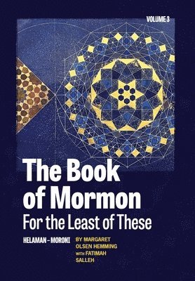 Margaret Olsen Hemming, Fatimah Salleh - Book of Mormon for the Least of These, Volume 3, Inbunden