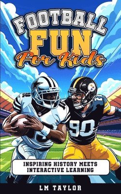 LM Taylor - Football Fun for Kids, Häftad. Tillgänglighet: Lägg i varukorg