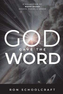 Ron Schoolcraft - God Gave The Word, Häftad
