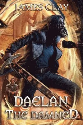James Clay - Daelan the Damned, Häftad. Tillgänglighet: Lägg i varukorg