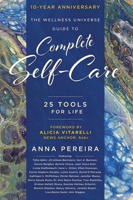 Anna Pereira - Wellness Universe Guide to Complete Self-Care, Häftad