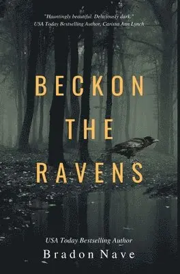 Bradon Nave - Beckon the Ravens, Inbunden. Tillgänglighet: Lägg i varukorg